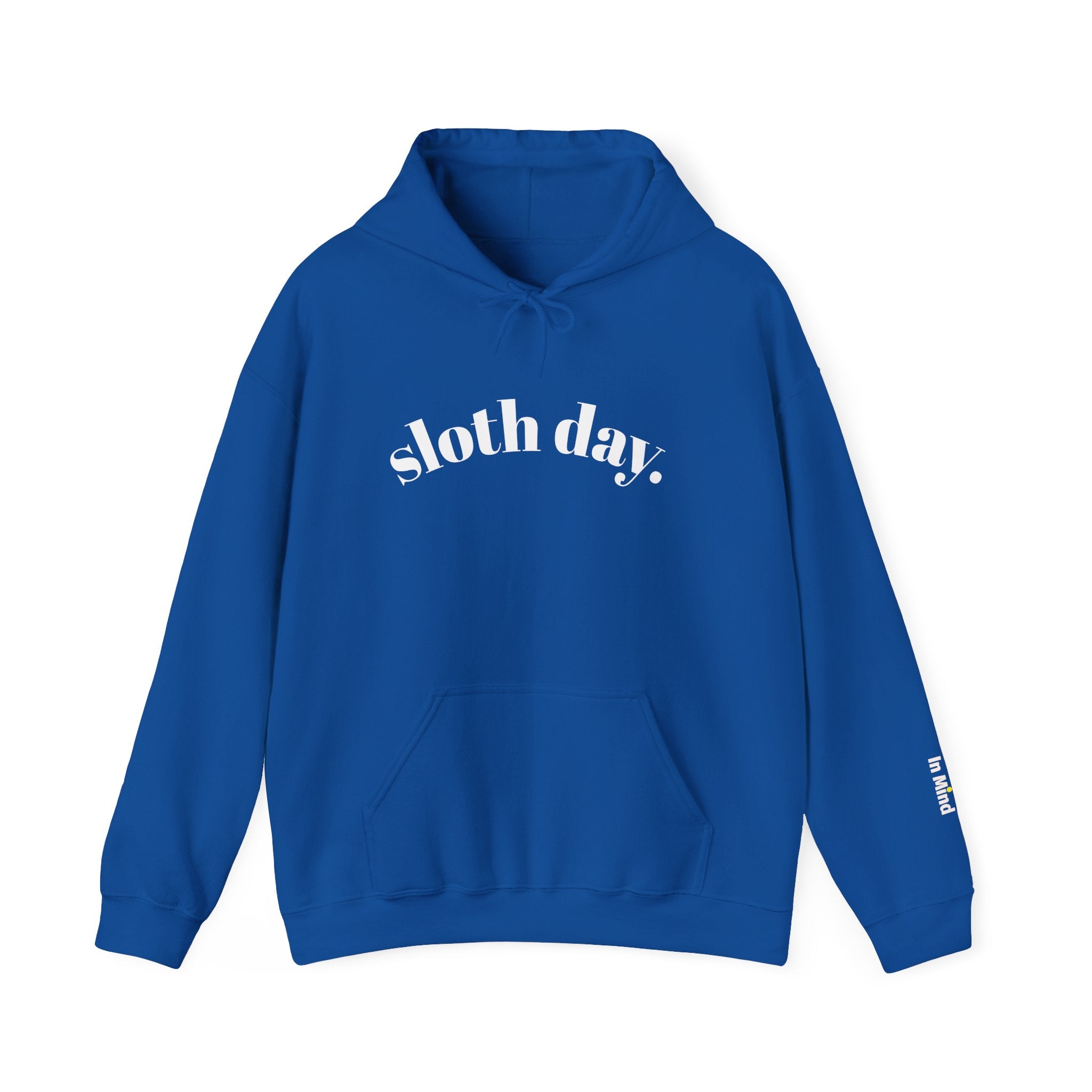 Sloth Day Hoodie — Minimal Sloth Day text hoodie