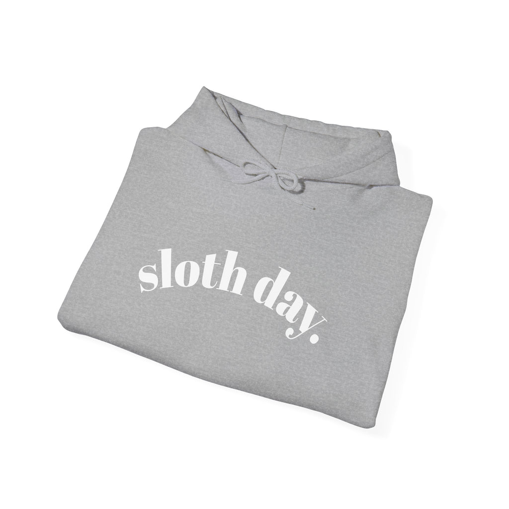 Sloth Day Hoodie — Minimal Sloth Day text hoodie