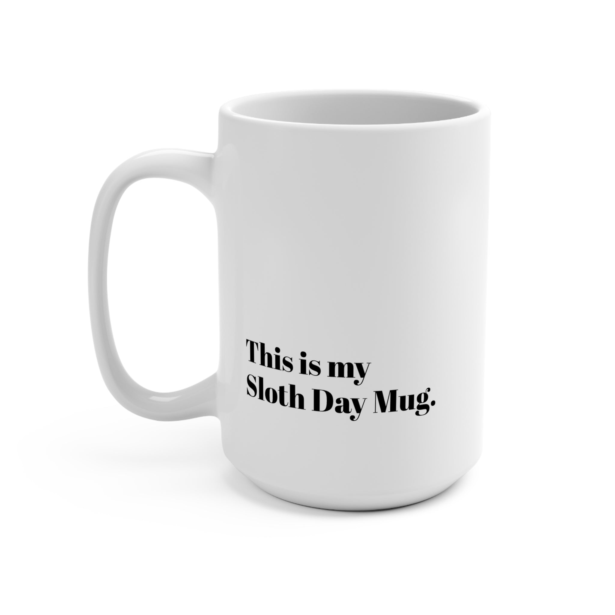 This Is My 5oth Day Mug — 15oz Ceramic Milestone Coffee Mug